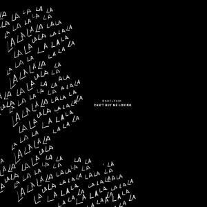 ดาวน์โหลดและฟังเพลง Can't Buy Me Loving / La La La พร้อมเนื้อเพลงจาก Rauf & Faik
