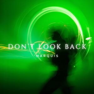 Album Don't Look Back from Marquis