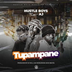 收聽Hustle Boys的Tupampane (Lets Unite) (feat. Aj) (Explicit)歌詞歌曲