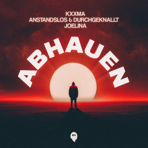 KXXMA的專輯Abhauen