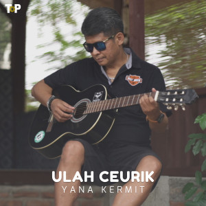 Album Ulah Ceurik oleh Yana Kermit