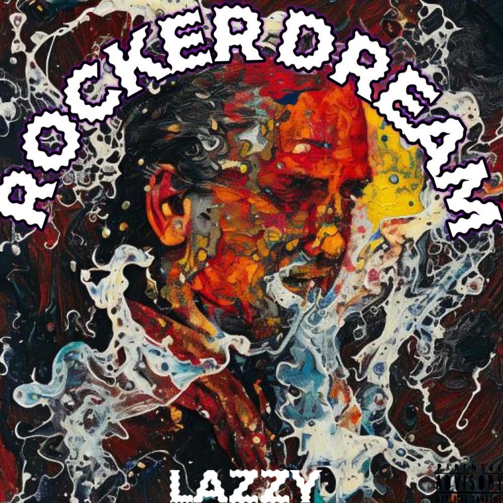 ROCKER DREAM (Explicit)