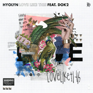 อัลบัม Love Like This ศิลปิน Hyolyn