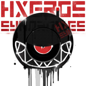 收聽HXEROS SYNDROMES的Wake Up Hero!歌詞歌曲