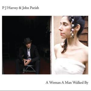 收聽PJ Harvey的A Woman A Man Walked By / The Crow Knows Where All The Little Children Go歌詞歌曲