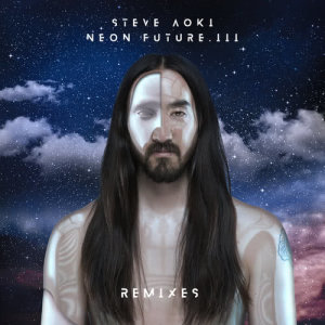 ดาวน์โหลดและฟังเพลง Just Hold On (DVBBS Remix) พร้อมเนื้อเพลงจาก Steve Aoki