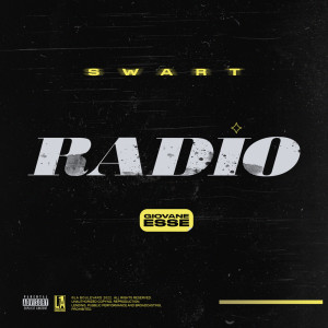 收听Swart的RADIO歌词歌曲
