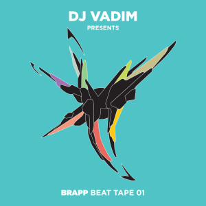 Album Brapp Beat Tape, Vol. 1 from DJ Vadim
