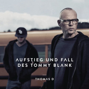 收聽Thomas D的Schicksal歌詞歌曲