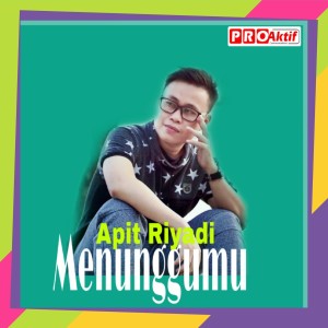 Dengarkan lagu Menunggumu nyanyian Apit Riyadi dengan lirik