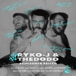 Ryko-J的专辑Schlechte Zeiten