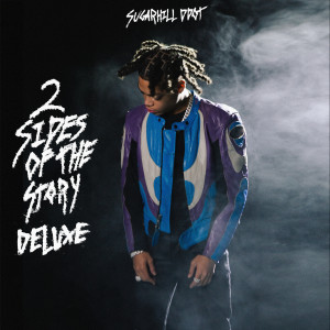 SugarHill Ddot的專輯2 Sides of the Story (Deluxe)