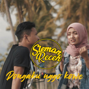 Listen to Dongaku Nggo Kowe song with lyrics from Sleman Receh