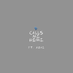 收聽Whoiskyleb的Calls Me Home歌詞歌曲