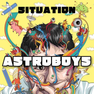 อัลบัม Situation ศิลปิน Astroboys