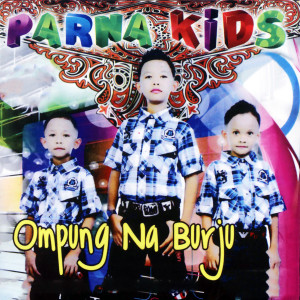 Album Ompung Na Burju from Parna Kids