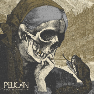 Album Live at Dunk!Fest 2016 from Pelican