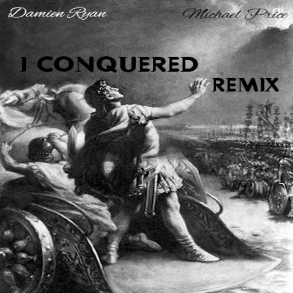 I Conquered (Masta Haxx Remix)