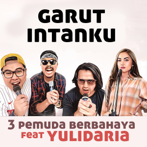 Dengarkan Garut Intanku lagu dari 3 Pemuda Berbahaya dengan lirik