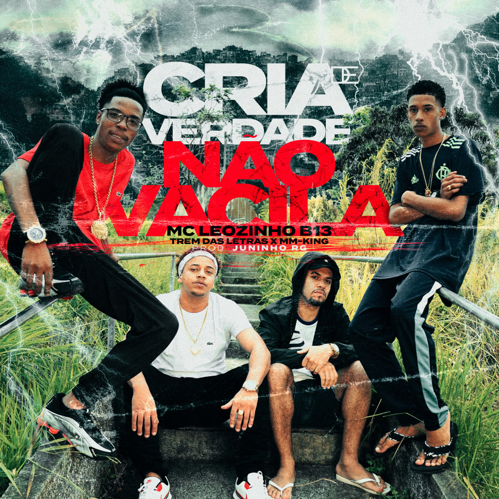 Cria de Verdade Não Vacila