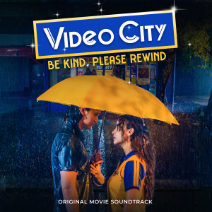 Aubrey Caraan的專輯Video City - Be Kind, Please Rewind (Original Movie Soundtrack)