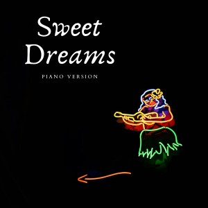 Listen to Sweet Dreams (Piano Version) song with lyrics from Jacopo Croci