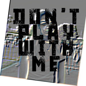 Album Don't Play With Me from TYR1