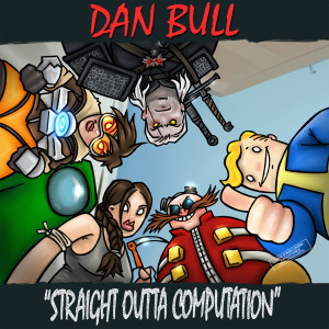 Dan Bull的专辑Generation Gaming XXVII: Straight Outta Computation (Explicit)