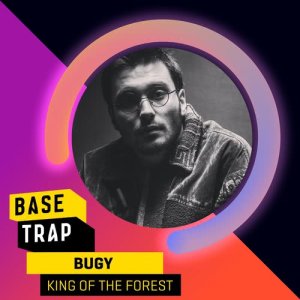 ดาวน์โหลดและฟังเพลง King of the Forest พร้อมเนื้อเพลงจาก Bugy