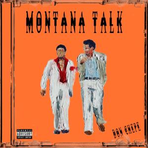 อัลบัม Montana Talk (Explicit) ศิลปิน Don Chepe