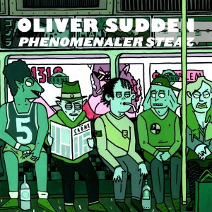 Oliver Sudden的專輯Phenomenaler Steaz (Explicit)
