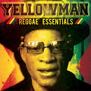 Yellow Man的專輯Reggae Essentials