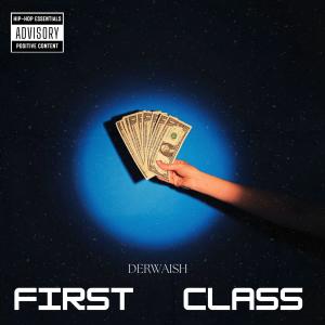 Derwaish的專輯First Class (Explicit)