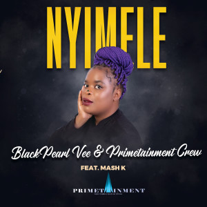 Album Nyimele from Blackpearl Vee