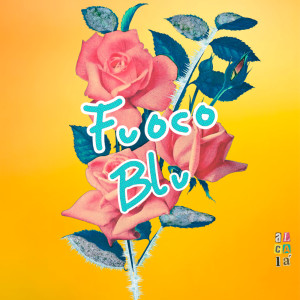 Album Fuoco Blu from Alcala