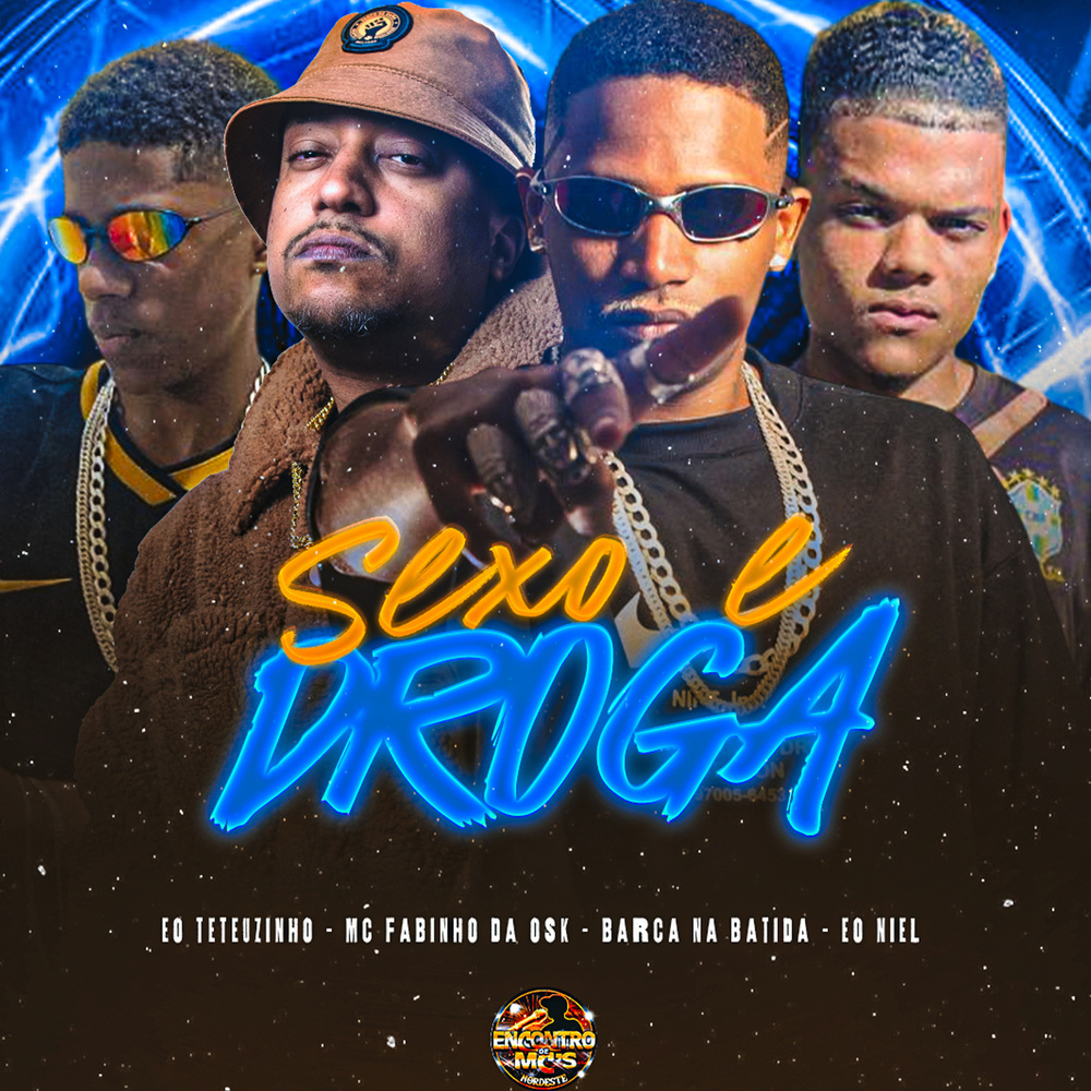 Sexo e Droga (Explicit)