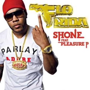 收聽Flo Rida的Shone (feat. Pleasure P)歌詞歌曲