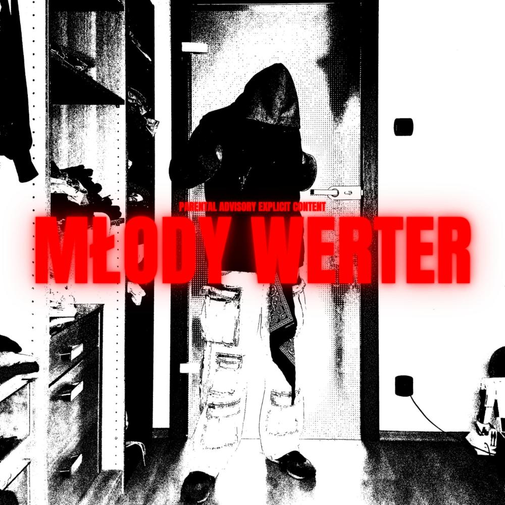 MŁODY WERTER (Explicit)