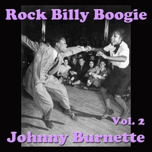 Listen to Touch Me song with lyrics from Johnny Burnette