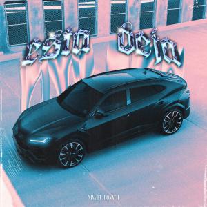 收聽Niva的Esta Deja (feat. Donatii)歌詞歌曲