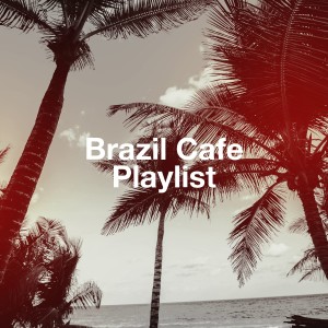 Brazil Cafe Playlist dari Brazil Samba Party Hits