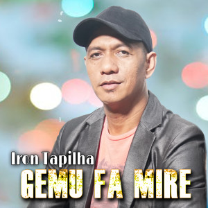 收聽Iron Tapilaha的Gemu Fa Mire (Explicit)歌詞歌曲