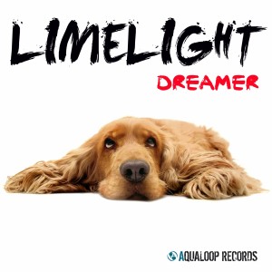 Album Dreamer 2011 oleh Limelight
