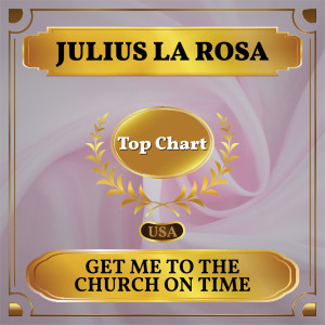 Julius La Rosa的專輯Get Me to the Church on Time