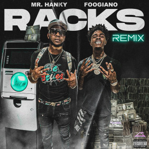 Listen to Racks (Remix|Explicit) song with lyrics from Mr.Hanky