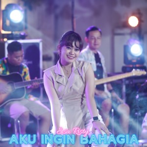 收听Esa Risty Official的Aku Ingin Bahagia歌词歌曲