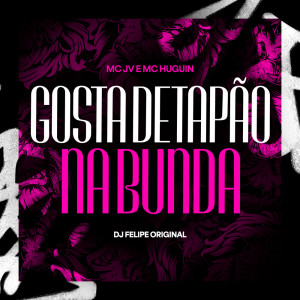 Album Gosta de Tapão na Bunda (Explicit) from 