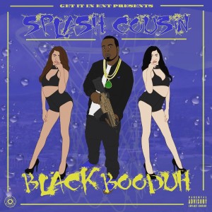 Black Booduh的專輯Splash Cousin (Explicit)