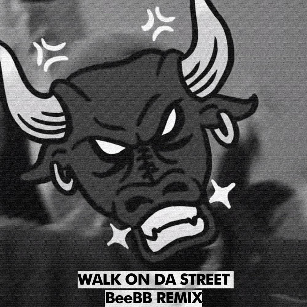 Walk on Da Street (Remix|Explicit)