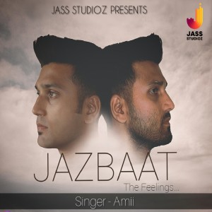 Listen to Jazbaat song with lyrics from Amii